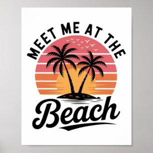 Treffe mich am Strand Sonnenuntergang Tropischer S Poster