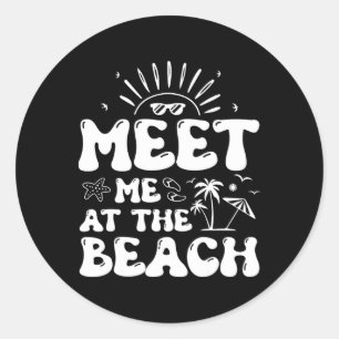 Treffe mich am Strandurlaub Sommer Runder Aufkleber