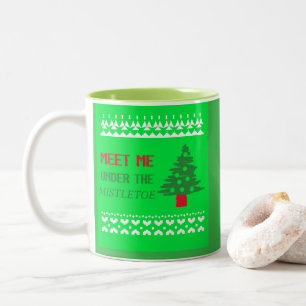 Treffe mich unter dem Mistelzweig Zweifarbige Tasse