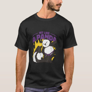Treffe wie ein Panda T-Shirt