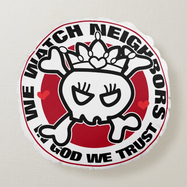 Treffen Sie die Prinzessin Wir beobachten Nachbarn Rundes Kissen (Vorderseite)