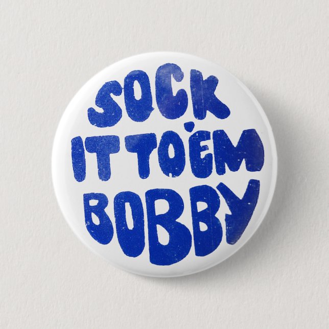 Treffen Sie es zu EM Bobby hart Button (Vorderseite)