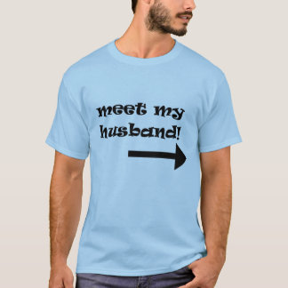 Treffen Sie meinen Ehemann - Paar-Shirt T-Shirt