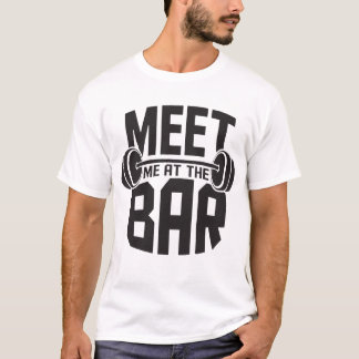Treffen Sie mich am Bar Hefttoild Dumbbel T-Shirt