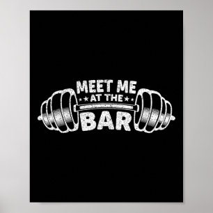 Treffen Sie mich am Bar Weightlift Poster