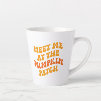 Treffen Sie mich am Pumpkin Patch Milchtasse