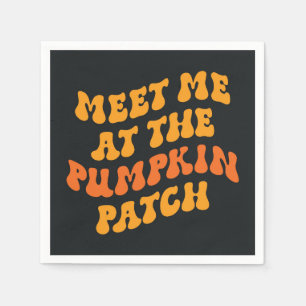 Treffen Sie mich am Pumpkin Patch Serviette
