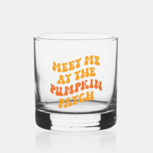 Treffen Sie mich am Pumpkin Patch Whiskyglas