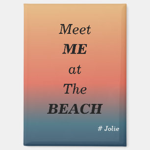 Treffen Sie mich am Strand Sommer Strand Sonnenauf Magnet
