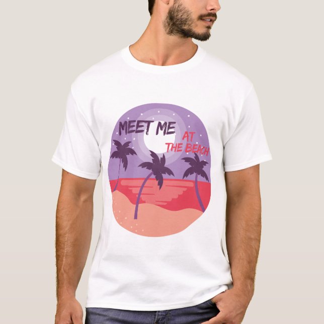Treffen Sie mich am Strand T-Shirt (Vorderseite)