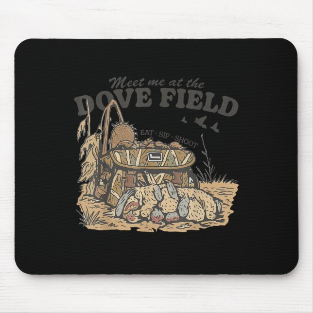 Treffen Sie mich auf dem Dove Field Dove Hunting C Mousepad (Vorne)