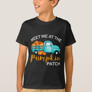Treffen Sie mich auf dem Kürbisfeld Ckup Herbst Th T-Shirt