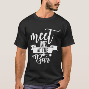 Treffen Sie mich auf der Bar Barbell Gym Workout M T-Shirt