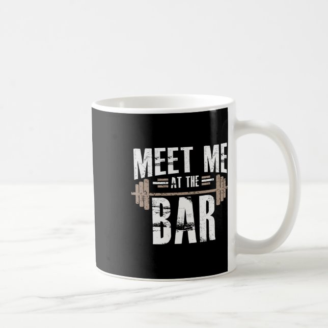 Treffen Sie mich bei der Bar Funny Workout for Gym Kaffeetasse (Rechts)