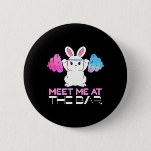 Treffen Sie mich im Bar Barbell Bunny Funny Exerci Button
