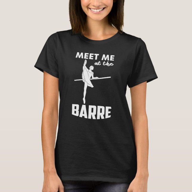 TREFFEN SIE MICH IM BARRE T-Shirt (Vorderseite)