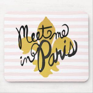 Treffen Sie mich in Parisschwarzem und -gold Mousepad