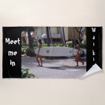 Treffen Sie mich in Waikiki Beach Towel