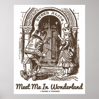 Treffen Sie mich in Wunderland Königin Alice Frog Poster