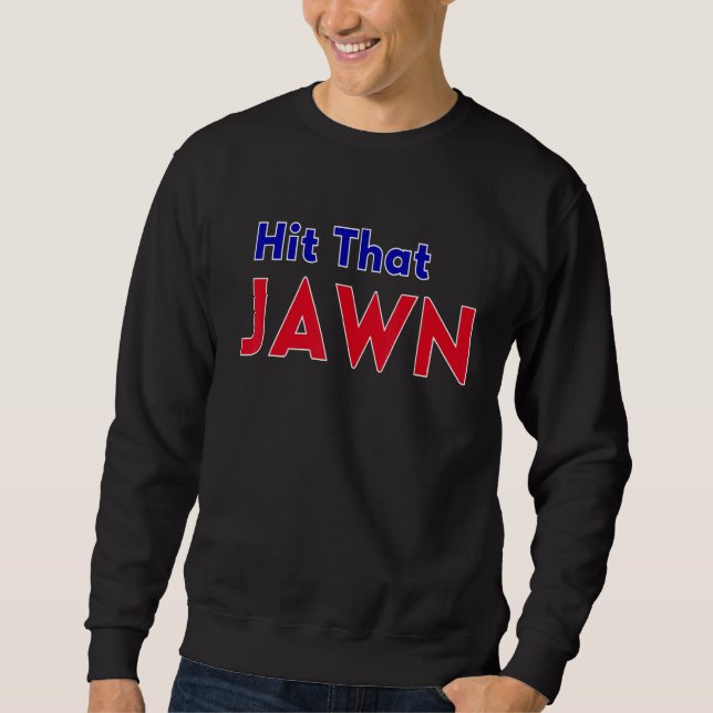 Treffer das Jawn - Philadelphia Baseball_1 Sweatshirt (Vorderseite)