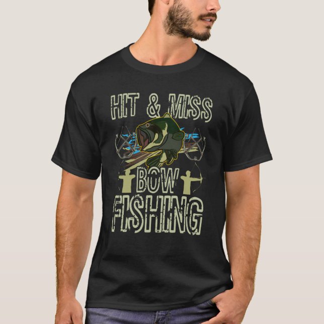 Treffer und Fehler beim Bogenschießen und Jagdfisc T-Shirt (Vorderseite)