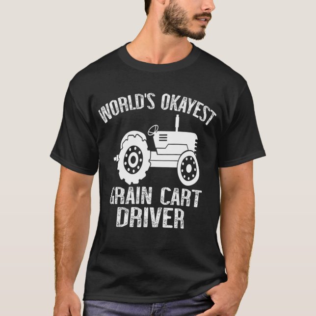 Treib-Shirt für den weltbesten Grain Cart T-Shirt (Vorderseite)