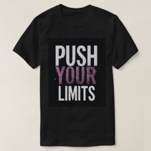 Treibe Deine Grenzen Herren Motivations T-Shirt