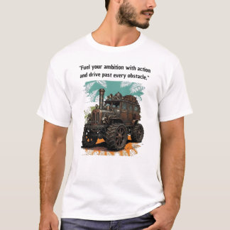 "Treibe deinen Ehrgeiz an" Vintage-Steampunk-Fahrz T-Shirt
