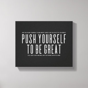 Treibe dich selbst zur Größe Motivationszitat Leinwanddruck