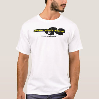 Treiben Sie nie allein T-Shirt