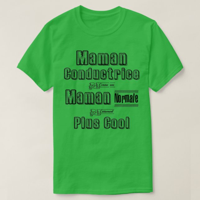 Treiber-Mama wie eine normale Mama direkt Cooler G T-Shirt (Design vorne)