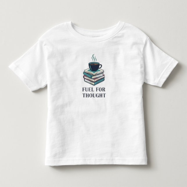 Treibstoff für Gedanken Kleinkind T-shirt (Vorderseite)