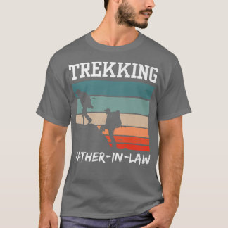 Trekking VaterInLaw Wanderer Wanderung Hobby  T-Shirt