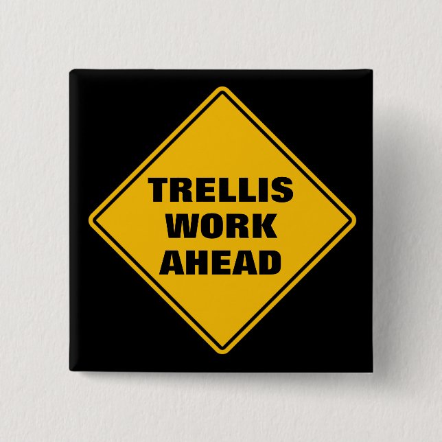 Trellis: Klassisches gelbes Straßenschild Button (Vorderseite)