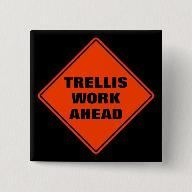 Trellis: Klassisches Orangenschild Button (Vorderseite)