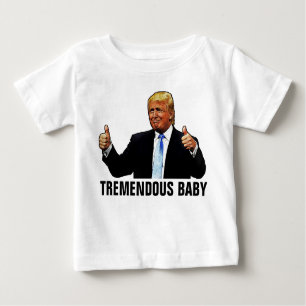 TREMENDOUS BABY TRUMP T - SHIRT