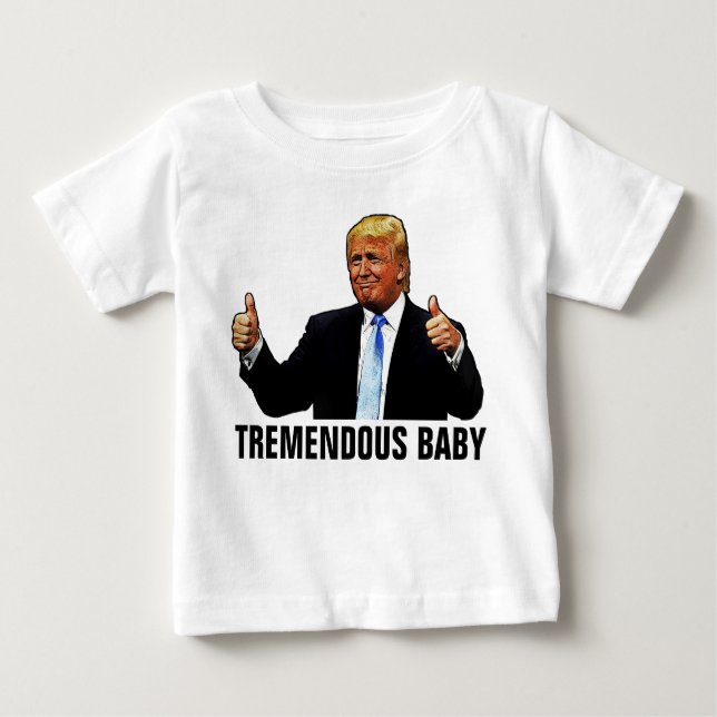 TREMENDOUS BABY TRUMP T - SHIRT (Vorderseite)