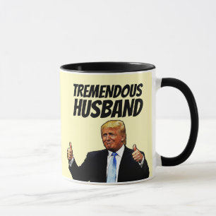 TREMENDOUS HUSBAND TRUMP KAFFEE MUGS TASSE