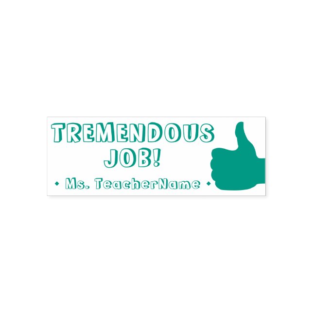 "TREMENDOUS JOB!" Briefmarke aus Kautschuk Permastempel (Design)