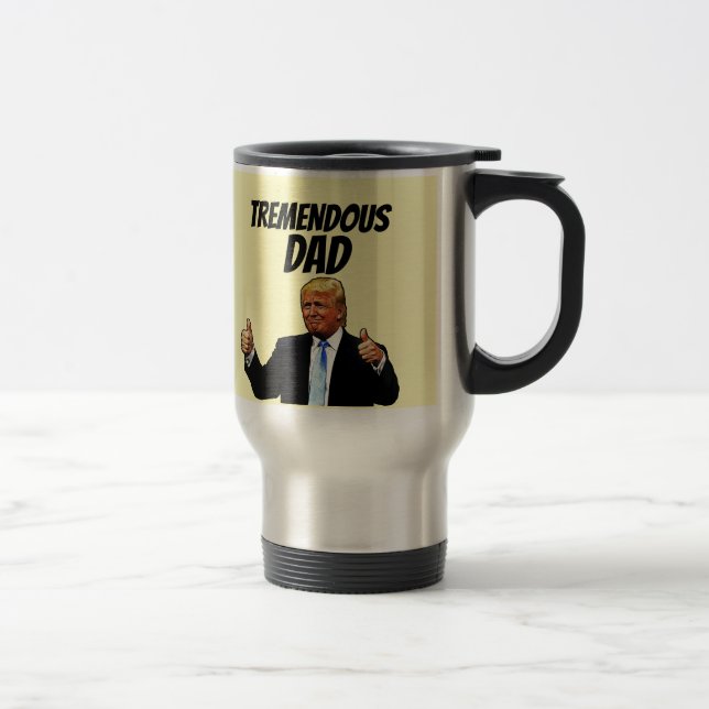TREMENDOUS VATER TRUMP REISECOFFEE MUG REISEBECHER (Rechts)