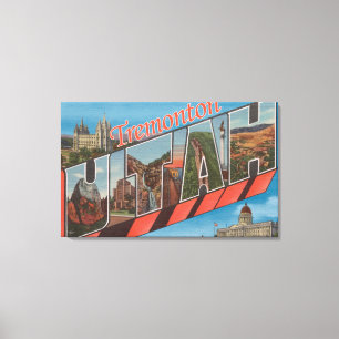 Tremonton, Utah - große Buchstabe-Szenen Leinwanddruck