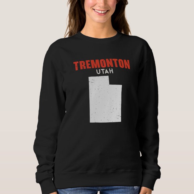 Tremonton Utah USA State America Travel Utahan   Sweatshirt (Vorderseite)
