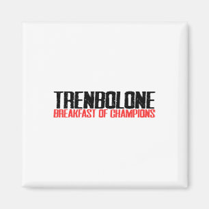 Trenbolone Frühstück von Champions Bodybuilding Gy Magnet