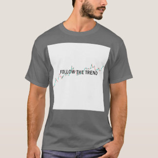 Trend Follower T-Shirt