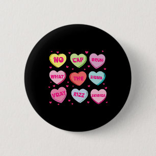 Trendige Slang Conversation Hearts Valentinstag D Button