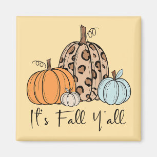 Trendiger Herbstkürbis „Es ist Herbst Leute“ Zit Magnet