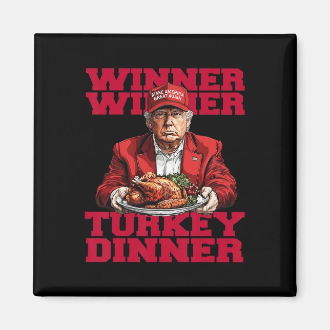 Trendiger Spaß Trump Gewinner Türkei Abendessen Magnet (Vorne)