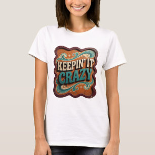 Trendiges Blau KEEPIN' IT CRAZY Druck T-Shirt