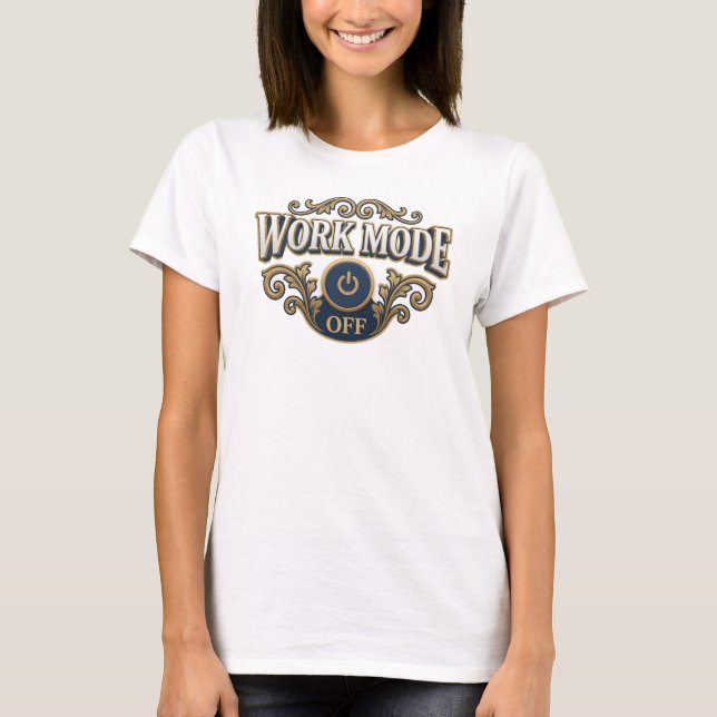 Trendiges Orange WORK MODE OFF Grafikdesign T-Shirt (Vorderseite)