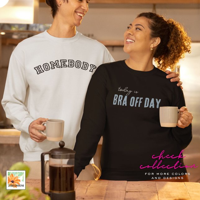 trendiges Sweatshirt BRA OFF DAY bearbeitbares Ges (Von Creator hochgeladen)